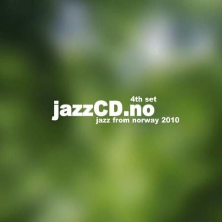 Jazz From Norway 2010 JazzCD.No 4th Set