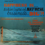 Happiness Is... Takin Care Of Natural Business... Dig?!