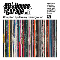 Jeremy Underground´s 90s House & Garage Vol.3