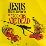 The Crooners Are Dead [CD-R]