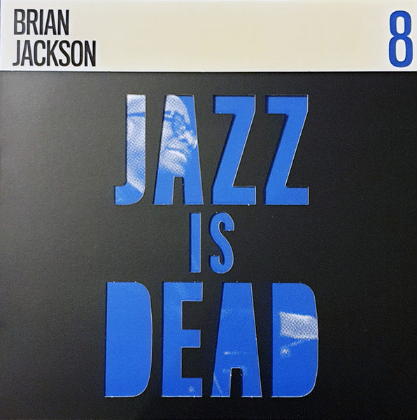 Jazz Is Dead 8
