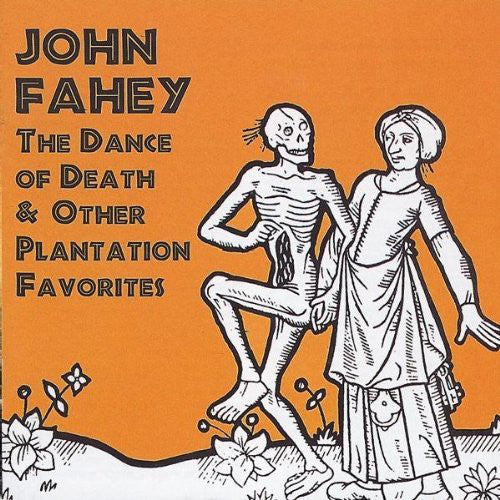 The Dance Of Death & Other Plantation Favorites