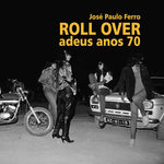 Roll Over: Adeus Anos 70