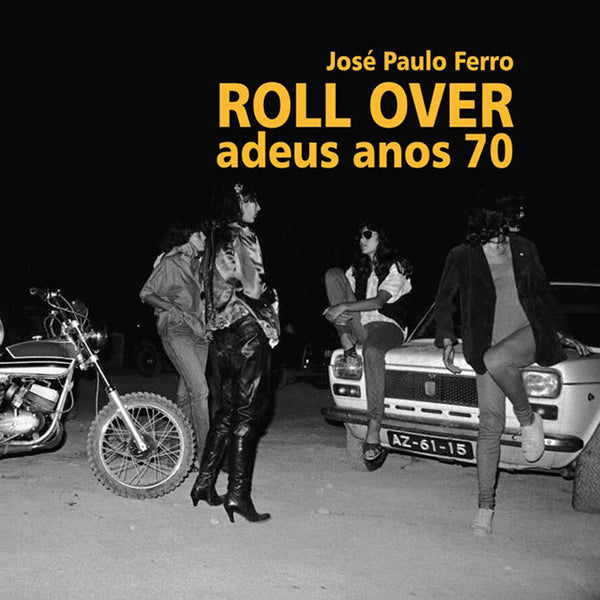 Roll Over: Adeus Anos 70
