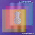 Electropical Pt.2