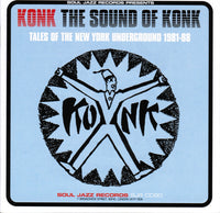 The Sound Of Konk (Tales Of The New York Underground 1981-88)