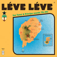 Léve Léve: São Tomé & Príncipe Sounds 70s - 80s