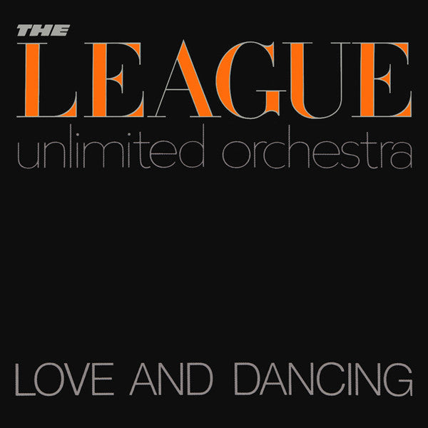 Love And Dancing - digitally remastered