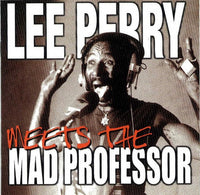 Lee Perry Meets The Mad Professor