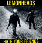 Hate Your Friends