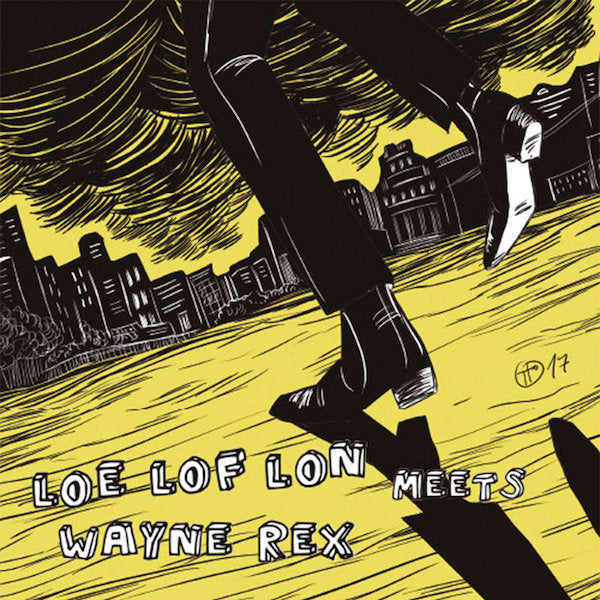 Loe Lof Lon meets Wayne Rex
