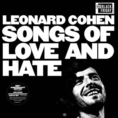 Songs Of Love And Hate (50th Anniversary Edition)