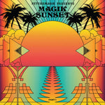 Psychemagik Presents Magik Sunset