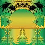 Psychemagik Presents Magik Sunset - Part 2