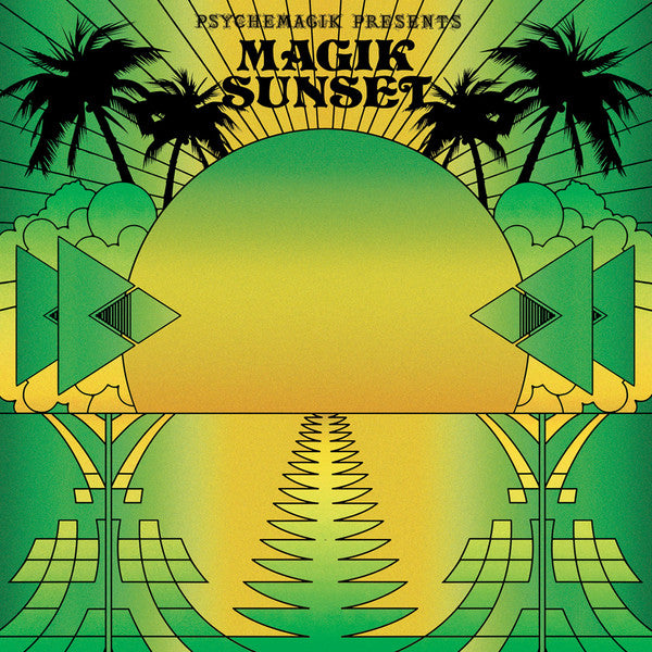 Psychemagik Presents Magik Sunset - Part 2