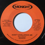 Don´t Challenge Me / You´re Shy
