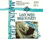 Lazy Ways and Beach Party