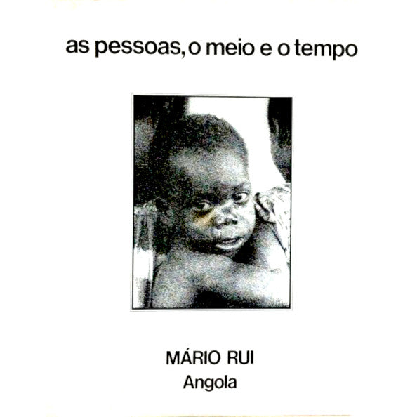 As Pessoas, O Meio E O Tempo - Angola