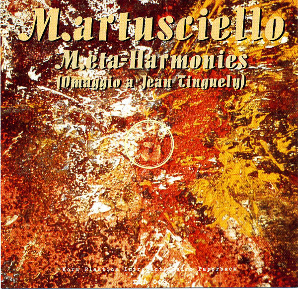 Meta-Harmonies (Omaggio A Jean Tinguely)