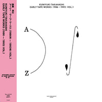Early Tape Works (1986-1993) Vol. 1