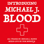 Introducing Michael J. Blood