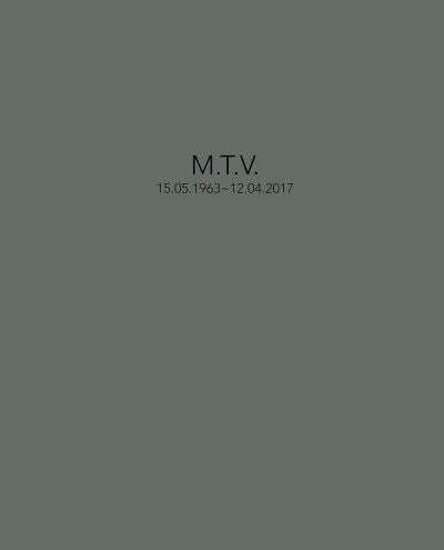 M.T.V. 15.05.63 - 12.04.2017