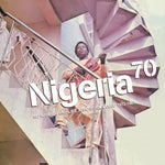 Nigeria 70: No Wahala: Highlife, Afro-Funk & Juju 1973