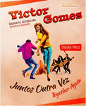 Victor Gomes: Juntos Outra Vez