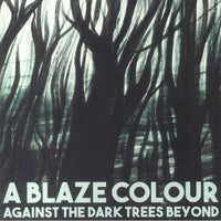 Against The Dark Trees Beyond