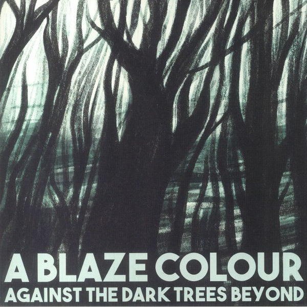 Against The Dark Trees Beyond
