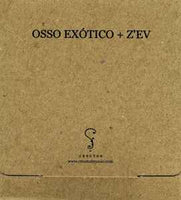Osso Exótico + Z´EV