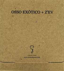 Osso Exótico + Z´EV