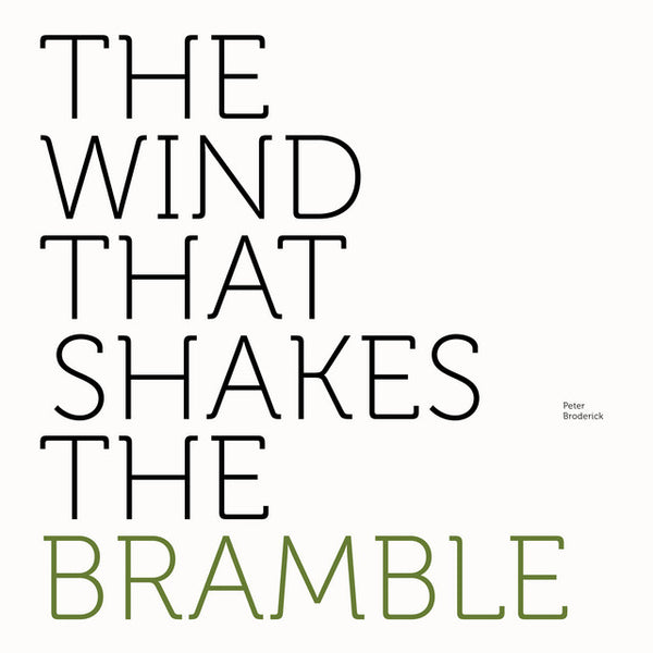 The Wind That Shakes The Bramble