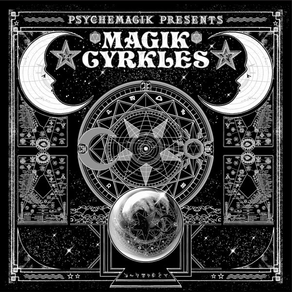 Psychemagik Presents Magik Cyrkles