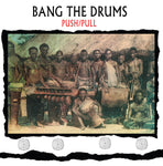 Bang The Drums
