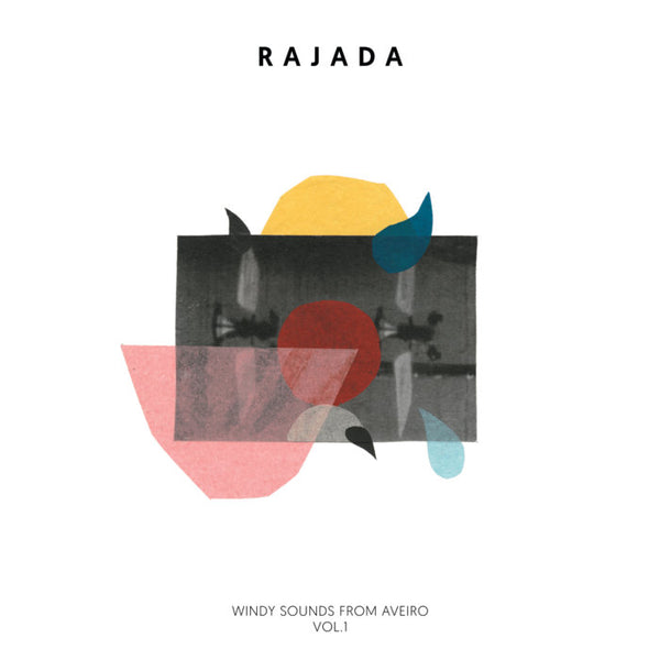 RAJADA - Windy Sounds from Aveiro