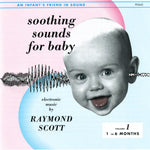 Soothing Sounds For Baby, Volume 1 (1 To 6 Months)