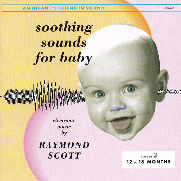 Soothing Sounds For Baby, Volume 3 (12 To 18 Months)