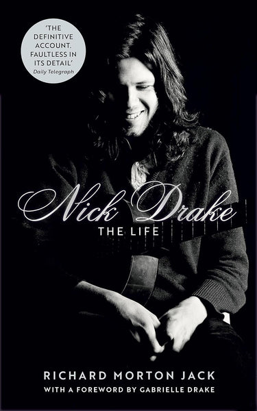 Nick Drake: The Life
