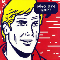 Who Are Ya??