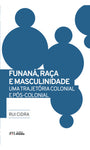 Funaná, Raça E Masculinidade