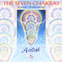 The Seven Chakras: Crystal Illumination