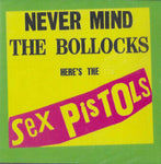 Never Mind the Bollocks, Here´s the Sex Pistols
