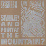 Smile! And Point At The Mountain?