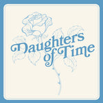 Daughters Of Time
