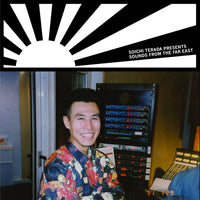 Soichi Terada Presents Sounds From The Far East