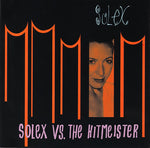 Solex Vs. The Hitmeister