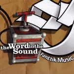Fenetik Music - The Word In The Sound