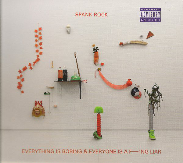 Everything Is Boring & Everyone Is A Fucking Liar