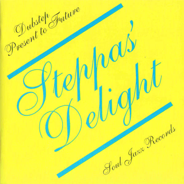 Steppa´s Delight: Dubstep Present to Future